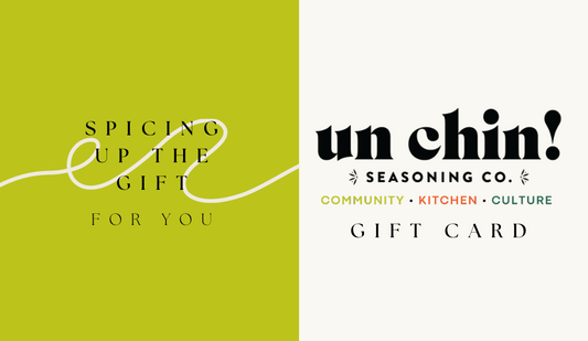 Un Chin Seasoning Co. Gift Cards